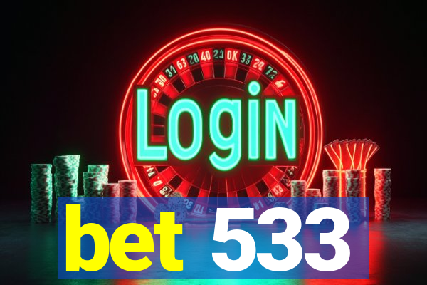 bet 533